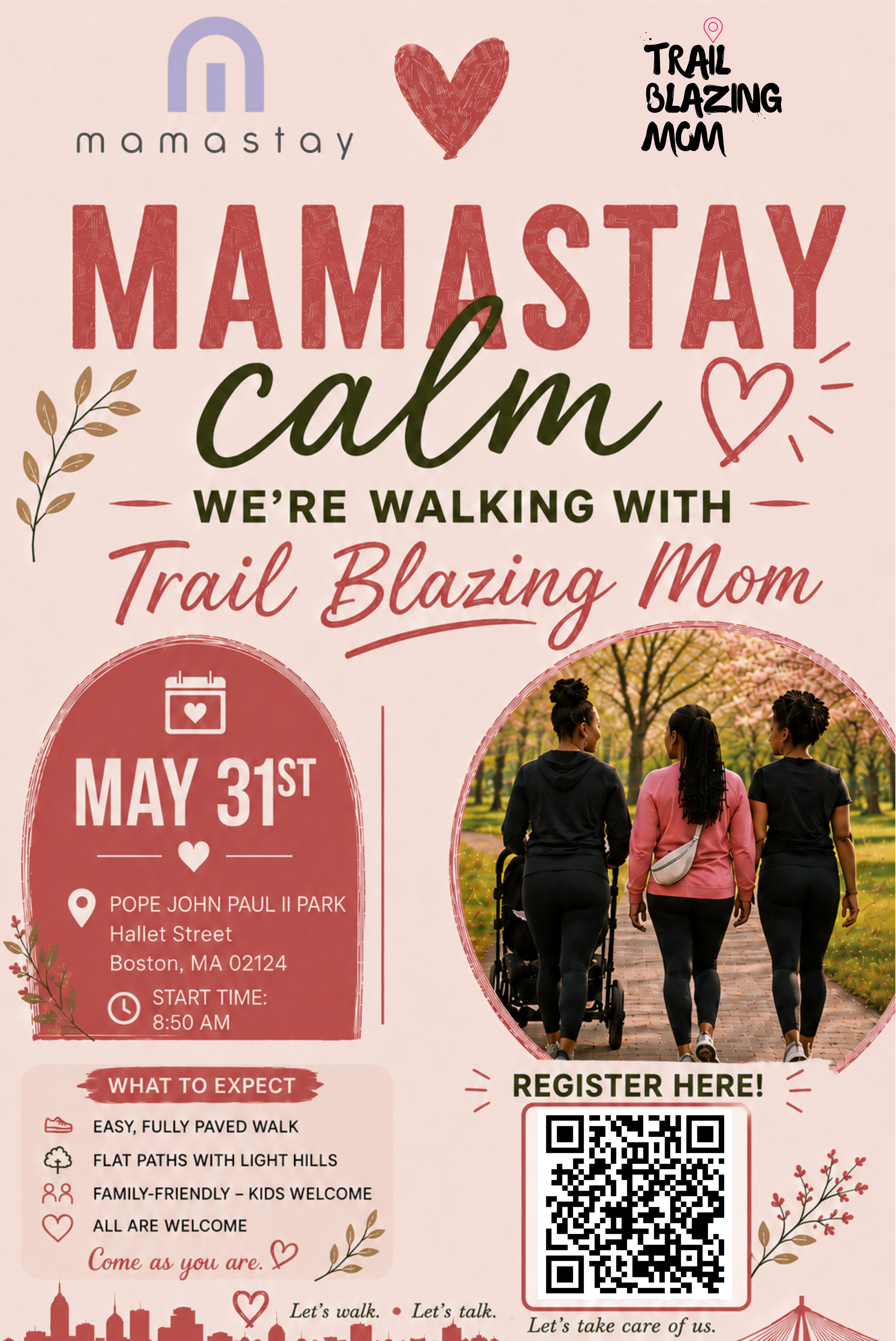 Mamastay and Trail Blazing Mom community walk flyer